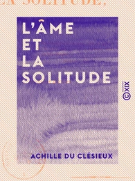 L'Âme et la Solitude