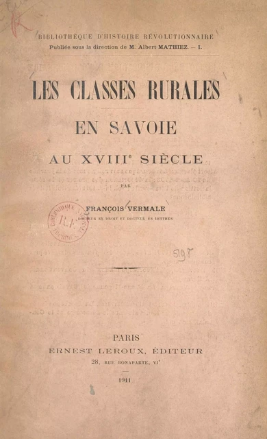 Les classes rurales en Savoie au XVIIIe siècle - François Vermale - (Presses universitaires de France) réédition numérique FeniXX