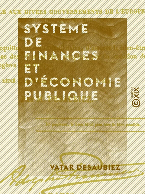 Système de finances et d'économie publique - Vatar Desaubiez - Collection XIX