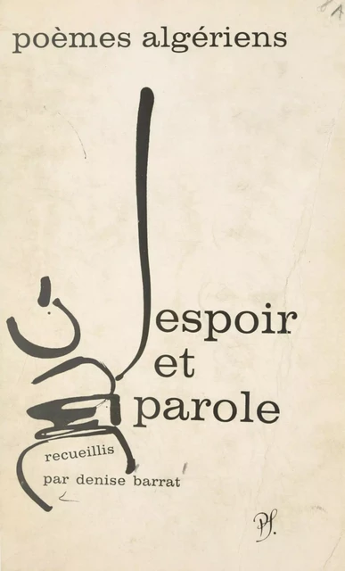 Espoir et parole - Denise Barrat - (Seghers) réédition numérique FeniXX