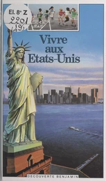 Vivre aux États-Unis