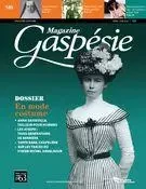 Magazine Gaspésie. Vol. 53 No. 1, Mars-Juin 2016 - Jean-Marie Fallu, Sylvain Boudreau, Rita Gagné, Fabien Sinnett, Mario Edgar Ross Rioux, Jacqueline Joseph, Louis Bernard, Hélène Leclère, Rhéa Collin, Louis Abdelnour, Gérald d’Amboise, Esther Desrosiers, Claire Pagé, Mireille Pagé, Andrée-Claude Perry, Marie-Pierre Huard, Vicky Boulay, Marc-Antoine Dufresne, Karine Di Genova, Yvan Landry - Musée de la Gaspésie