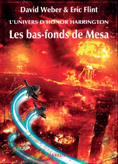 Les bas-fonds de Mesa - Eric Flint, David Weber - L'Atalante