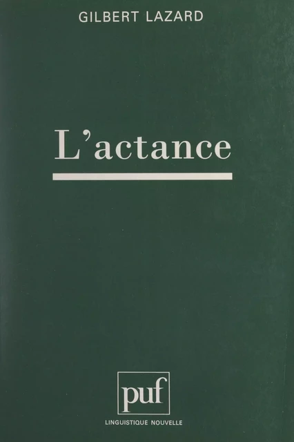 L'actance - Gilbert Lazard - (Presses universitaires de France) réédition numérique FeniXX