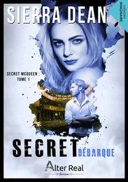 Secret débarque