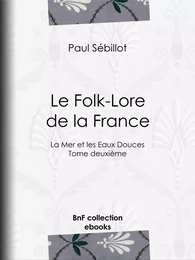 Le Folk-Lore de la France