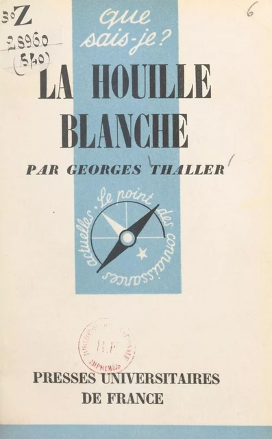 La houille blanche - Georges Thaller - (Presses universitaires de France) réédition numérique FeniXX