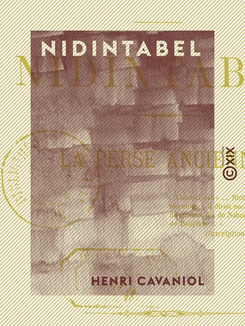 Nidintabel - La Perse ancienne - Henri Cavaniol - Collection XIX