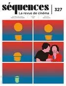 Séquences : la revue de cinéma. No. 327, Été 2021