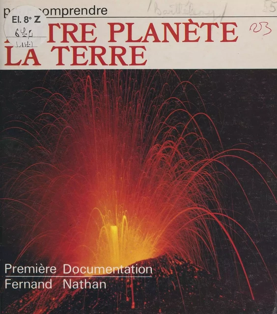 Notre planète, la Terre - Georgette Barthélemy - (Nathan) réédition numérique FeniXX