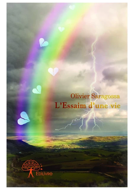 L'Essaim d'une vie - Olivier Saragossa - Editions Edilivre