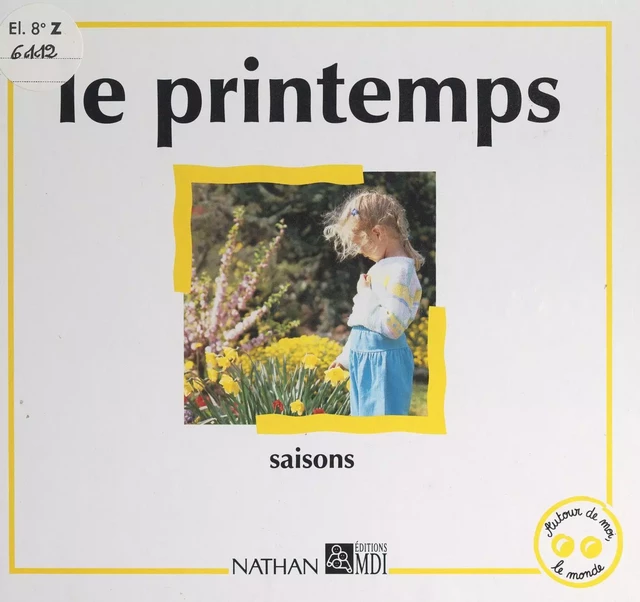 Le printemps - Roger Gouillard - (Nathan) réédition numérique FeniXX