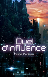 Duel d'influence