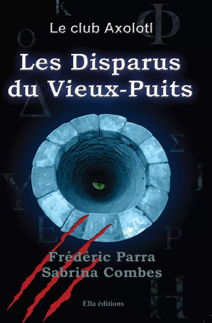 Les Disparus du Vieux-Puits - Frédéric Parra, Sabrina Combes - Ella Éditions