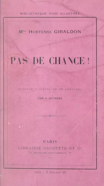 Pas de chance ! - Hortense Giraldon - (Hachette) réédition numérique FeniXX