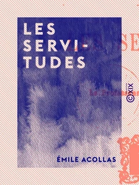 Les Servitudes