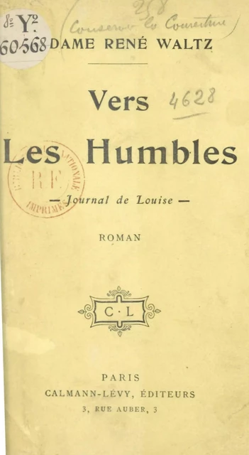 Vers les humbles - Henriette Waltz - (Calmann-Lévy) réédition numérique FeniXX