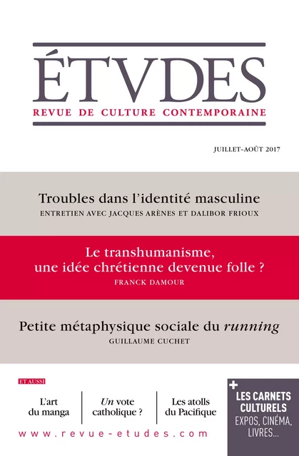 Etudes- Le transhumanisme, une idée chrétienne devenue folle ? - Collectif Collectif - Revue Études