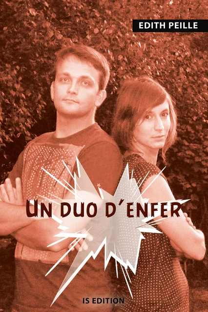 Un duo d'enfer - Edith Peille - IS Edition