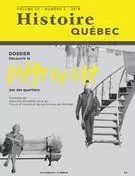 Histoire Québec. Vol. 24 No. 2,  2018 - Michèle Dagenais, Marisha Pauzé, Frédéric Lemieux, Jean-Denis Rondeau, Roch Montpetit, Jordane Labarussias, Gabriel Poirier, Gabriel Martin, Laurent Busseau, Jeannine Ouellet, Anne-Marie Charuest, Myriam Laliberté, Denis Banville, Yves Martel, François Gloutnay - Les Éditions Histoire Québec