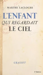 L'enfant qui regardait le ciel