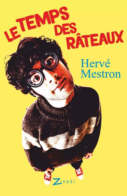 Le Temps des râteaux - Hervé Mestron - Zinedi