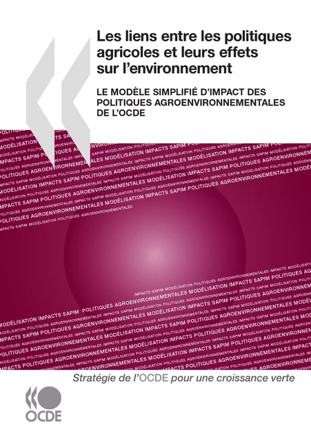 Les liens entre les politiques agricoles et leurs effets sur l’environnement -  Collectif - OECD