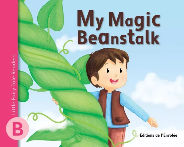 My Magic Beanstalk - Léa Cullen-Robitaille - Éditions de l’Envolée