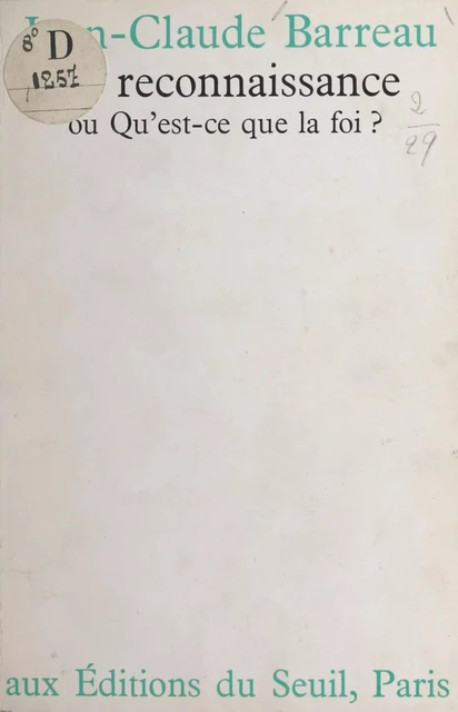 La reconnaissance - Jean-Claude Barreau - Seuil (réédition numérique FeniXX)