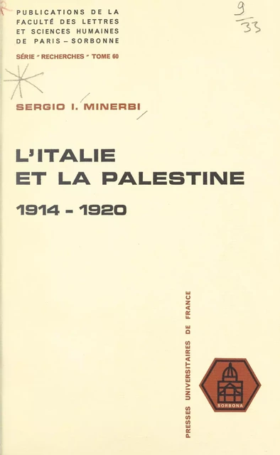 L'Italie et la Palestine, 1914-1920 - Sergio Itzhak Minerbi - (Presses universitaires de France) réédition numérique FeniXX