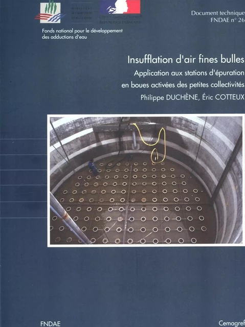 Insufflation d'air fines bulles Application aux stations d'épuration en boues activées des petites collectivités - Éric Cotteux - Quae