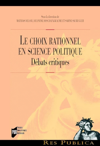 Le choix rationnel en science politique -  - Presses universitaires de Rennes