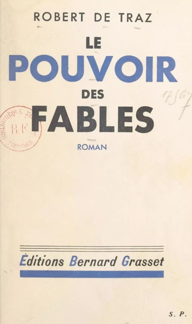 Le pouvoir des fables - Robert de Traz - (Grasset) réédition numérique FeniXX