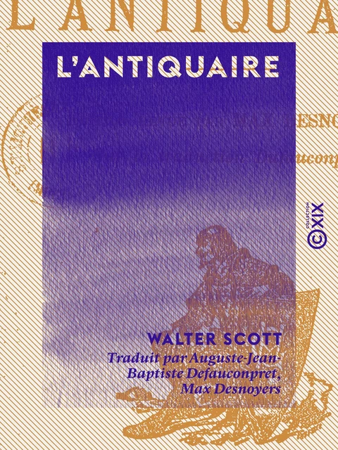 L'Antiquaire - Walter Scott - Collection XIX