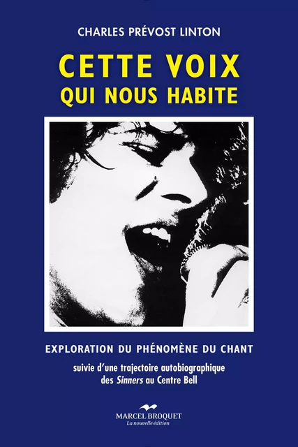 Cette voix qui nous habite - Charles Prévost-Linton - Les Éditions Crescendo!