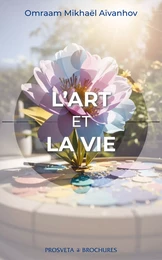 L’art et la vie