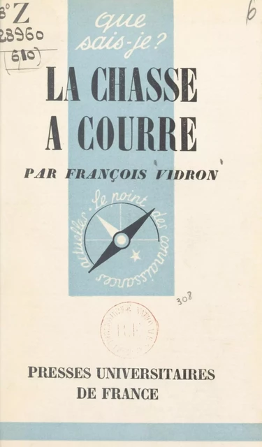 La chasse à courre - François Vidron - (Presses universitaires de France) réédition numérique FeniXX