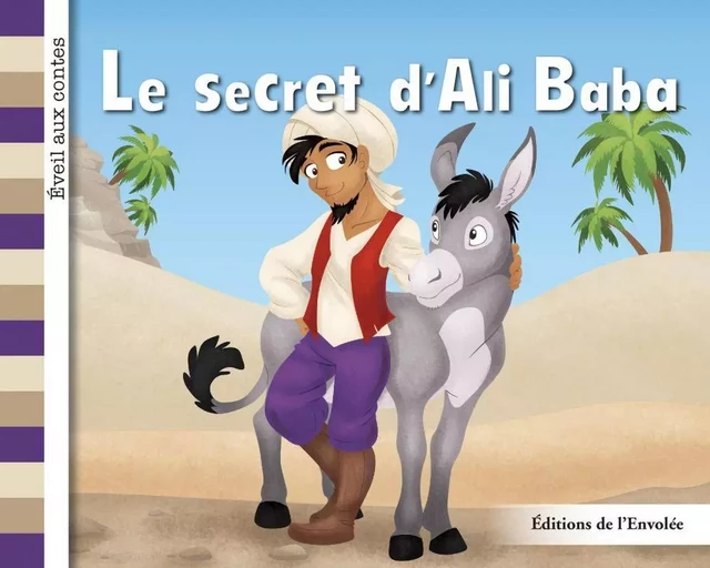 Le secret d'Ali Baba - Léa Cullen-Robitaille - Éditions de l’Envolée