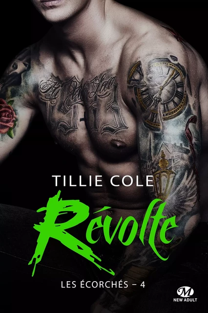 Les Écorchés, T4 : Révolte - Tillie Cole - Milady