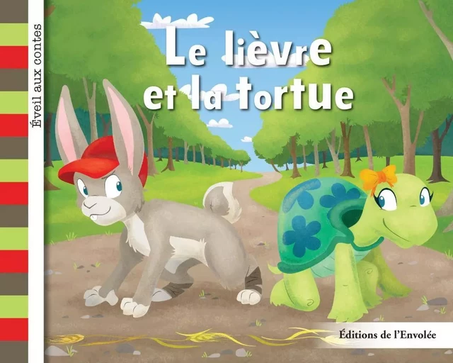 Le lièvre et tortue - Léa Cullen-Robitaille - Éditions de l’Envolée