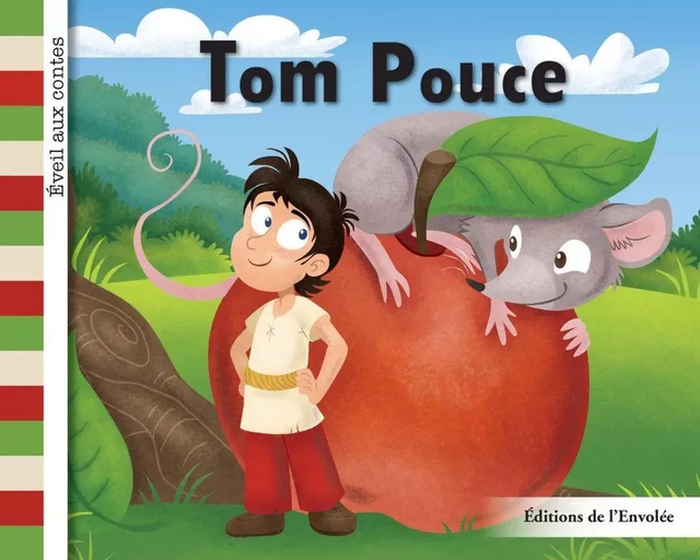 Tom Pouce - Léa Cullen-Robitaille - Éditions de l’Envolée