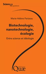 Biotechnologie, nanotechnologie, écologie