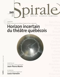 Spirale. No. 245, Été 2013