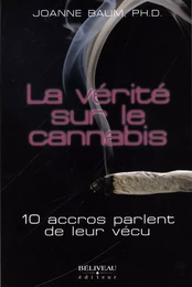 La vérité sur le cannabis