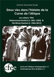 Deux vies dans l’histoire de la Corne de l'Afrique