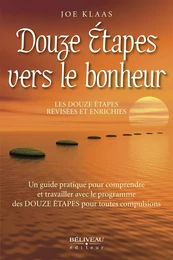 Douze étapes vers le bonheur