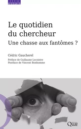 Le quotidien du chercheur