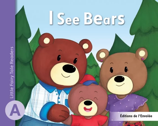 I See Bears - Léa Cullen-Robitaille - Éditions de l’Envolée