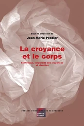 La croyance et le corps