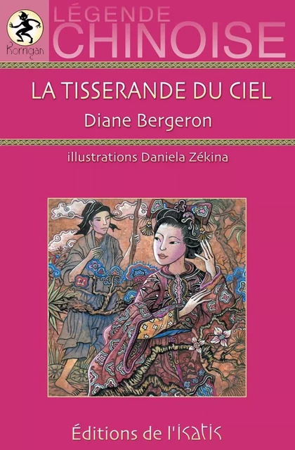 La tisserande du ciel - Diane Bergeron - Éditions de l'Isatis